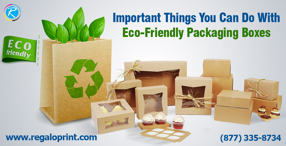 Things You Can Do With Eco-Friendly Packaging